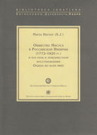 Общество Иисуса в Российской империи (1772–1820 гг.) и его роль в повсеместном восстановлении Ордена во всем мире