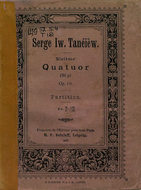 Sixieme Quatuor (Sib.) pour 2 Violons, Alto et Violoncelle par S. Taneiew