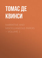 Narrative and Miscellaneous Papers — Volume 1