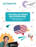 +300 English Words and Expressions. For Those Who Feel Like They Don’t Have Enough