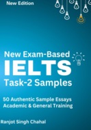 New Exam-Based IELTS Task-2 Samples: 50 Authentic Sample Essays