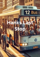 Hanks Last Stop