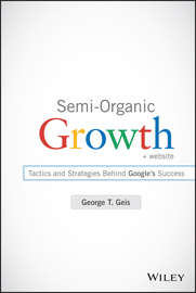 Semi-Organic Growth. Tactics and Strategies Behind Google\'s Success