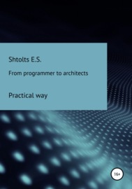 From programmer to architects. Practical way
