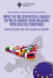 Impact of the geopolitical changes on the EU foreign trade relations with selected territories. Implications for the Slovak economy