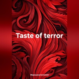 Taste of terror