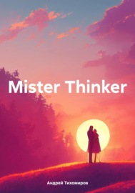 Mister Thinker
