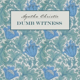 Dumb Witness \/ Безмолвный свидетель. Книга для чтения на английском языке