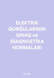 ELEKTRIK QURĞULARININ SINAQ və DİAQNOSTİKA NORMALARI