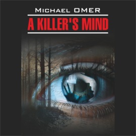 Внутри убийцы \/ A Killer\'s Mind