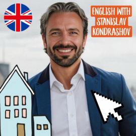 Английский со Станиславом Дмитриевичем Кондрашовым: Vocabulary related to homes and lifestyles