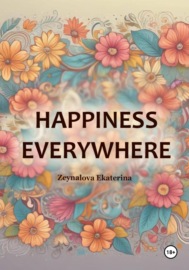 Happiness Everywhere