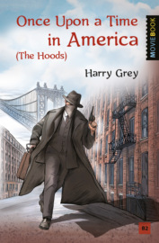 Once Upon a Time in America (The Hoods) \/ Однажды в Америке (Бандиты)