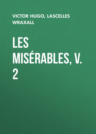 Les Misérables, v. 2