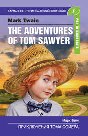 Приключения Тома Сойера \/ The Adventures of Tom Sawyer