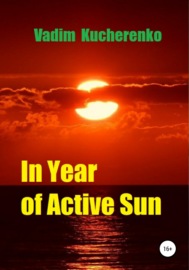 In Year of Active Sun