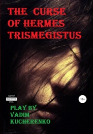 The Curse of Hermes Trismegistus