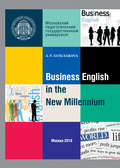 Business English in the New Millennium