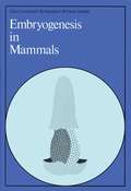 Embryogenesis in Mammals