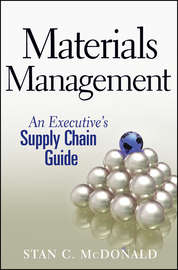 Materials Management. An Executive\'s Supply Chain Guide